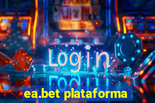 ea.bet plataforma